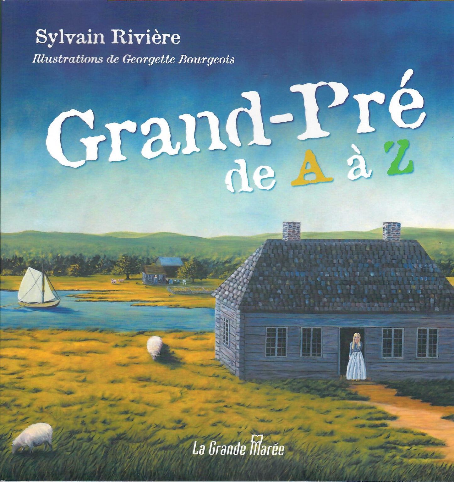 Grand Pré de A à Z