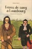 Frères de sang à Louisbourg