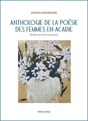 Anthologie de la poésie des femmes en Acadie