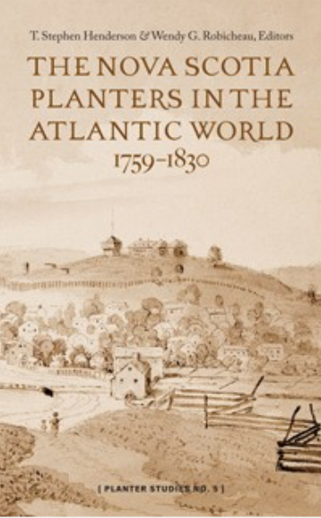 The Nova Scotia Planters in the Atlantic World 1760-1830