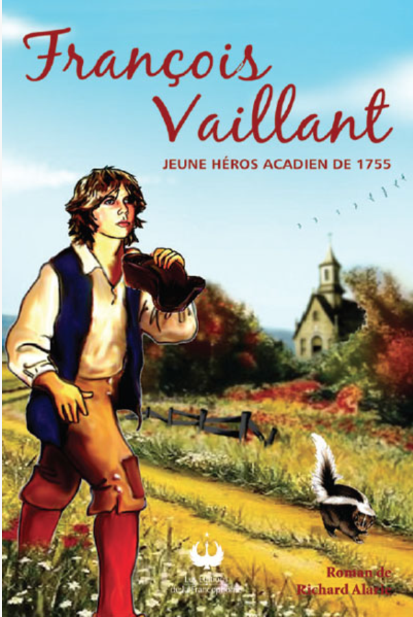 François Vaillant jeune héros acadien de 1755