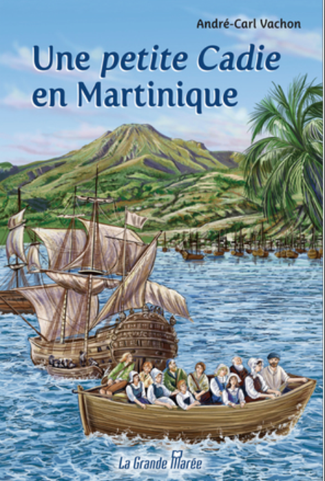 Une petite Cadie en Martinique André-Carl Vachon