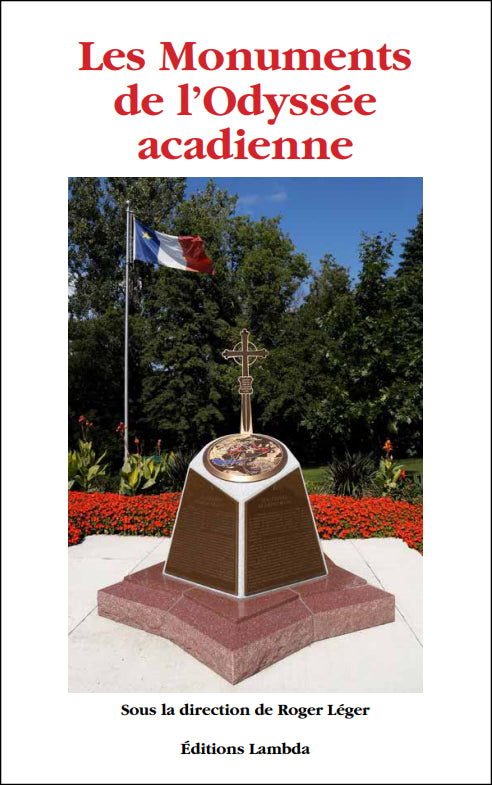 Les Monuments de l'Odyssée acadienne