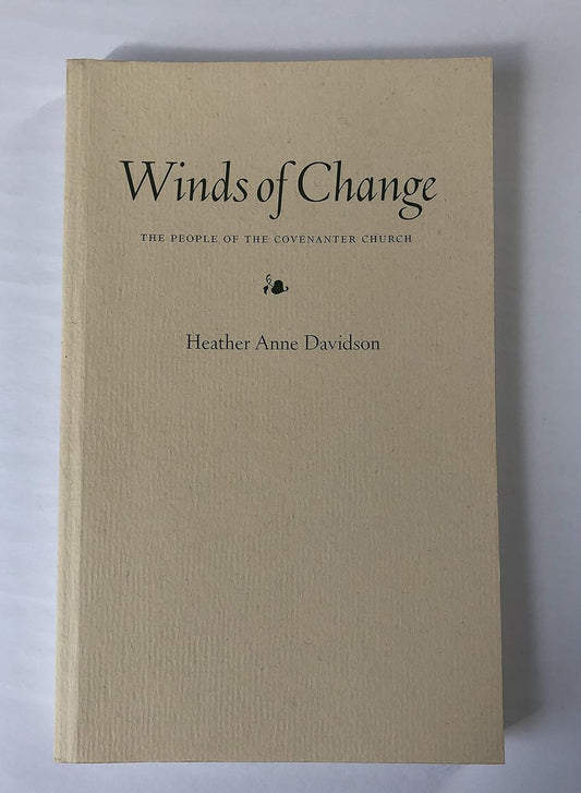 Winds of change: The People of the Covenanter Church
