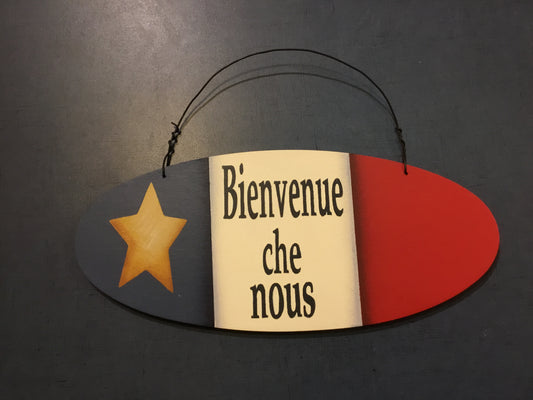 Décoration en bois : Enseigne Acadienne Bienvenue Chez Nous