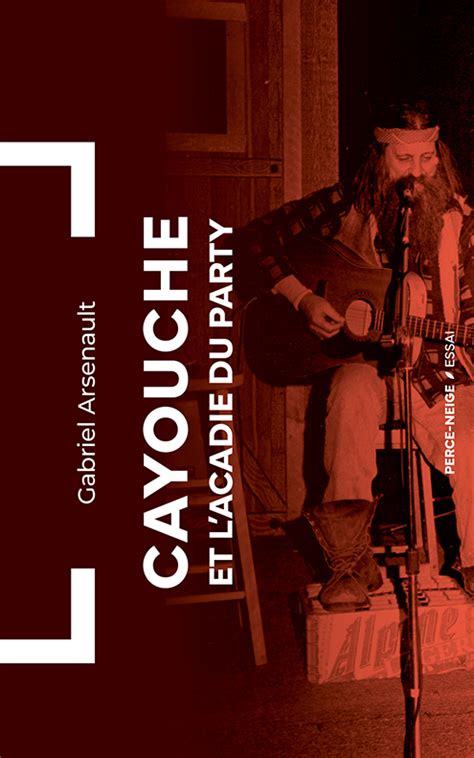Cayouche et l'Acadie du Party