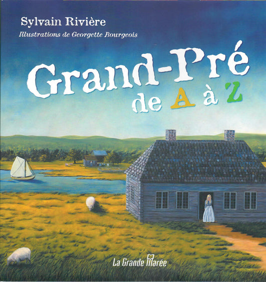 Grand Pré de A à Z