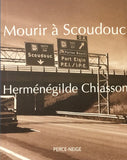 Mourir à Scoudouc