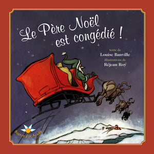 Le Père Noël est conjédié !