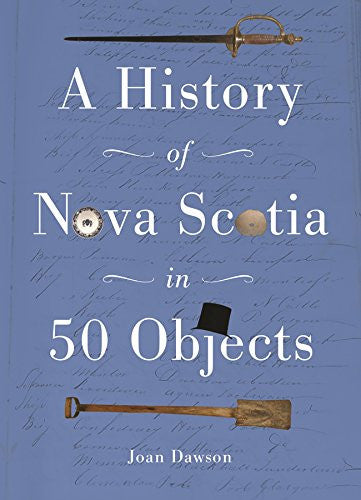 L'histoire de la Nouvelle-Écosse en 50 objets 
