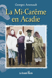 La Mi-Carême en Acadie