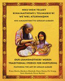 Our Grandmothers' Words Traditional Stories for Nurturing