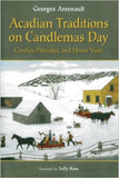 Acadian Traditions on Candlemas Day