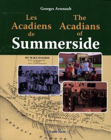The Acadians of Summerside