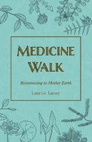 Medicine Walk (New Edition), Reconnecting to Mother Earth