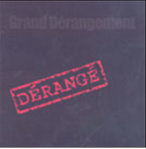CD Grand Dérangement Dérangé