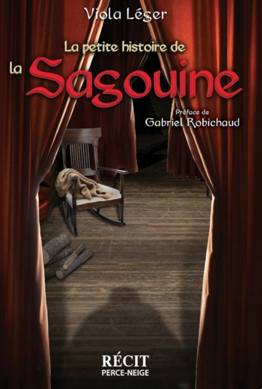 La Petite histoire de la Sagouine