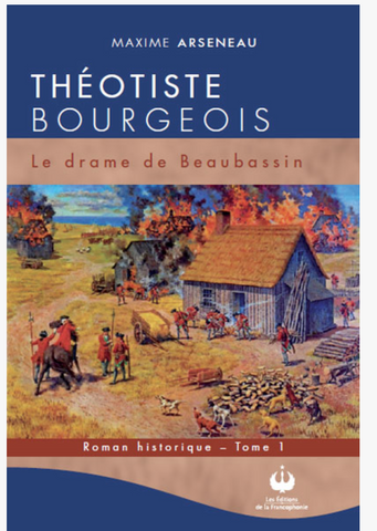 Théotiste Bourgeois Le drame de Beaubassin