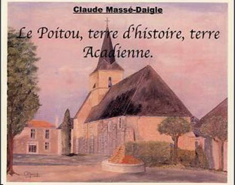 Le Poitou English version, terre d'histoire, terre Acadienne