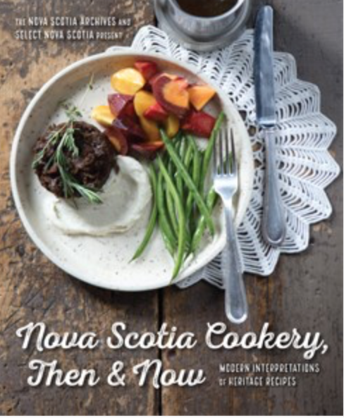 Livre de recettes : La cuisine de la Nouvelle-Écosse, hier et aujourd'hui