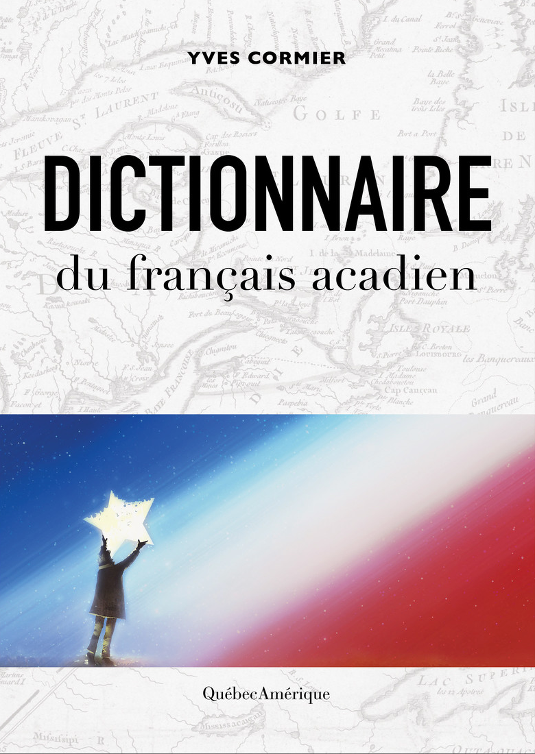 Dictionnaire du français acadien