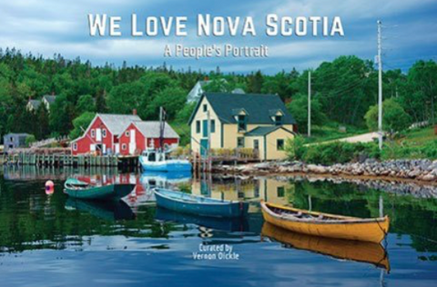 We Love Nova Scotia A People's Portrait