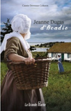 Jeanne Dugas d'Acadie (French Edition)