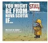 You Might Still Be From Nova Scotia If…