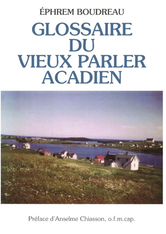 Glossaire du Vieux Parler Acadien