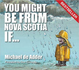 You Might Be from Nova Scotia If...