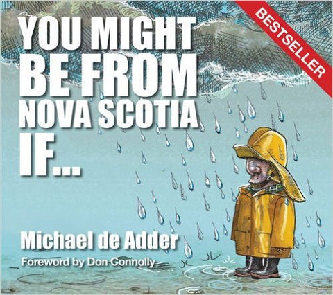 You Might Be from Nova Scotia If...