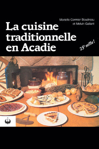 La Cuisine Traditionnelle en Acadie