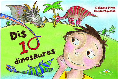 Dis dix dinosaures