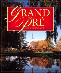 Grand-Pré Coeur de L'Acadie