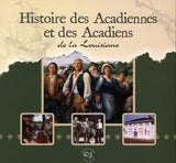 Histoire des Acadiennes et des Acadiens de la Louisiane