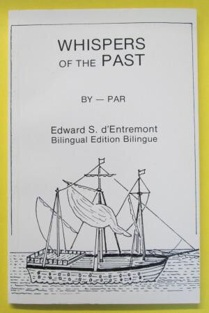 Whispers of the Past / Murmures du Passé (Bilingual Edition Bilingue)
