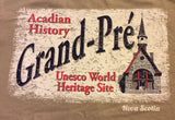 T-Shirt: Unisex Acadian History Grand-Pré UNESCO World Heritage Site