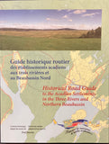 Guide historique routier des établissements acadiens aux trois rivières et au Beaubassin Nord